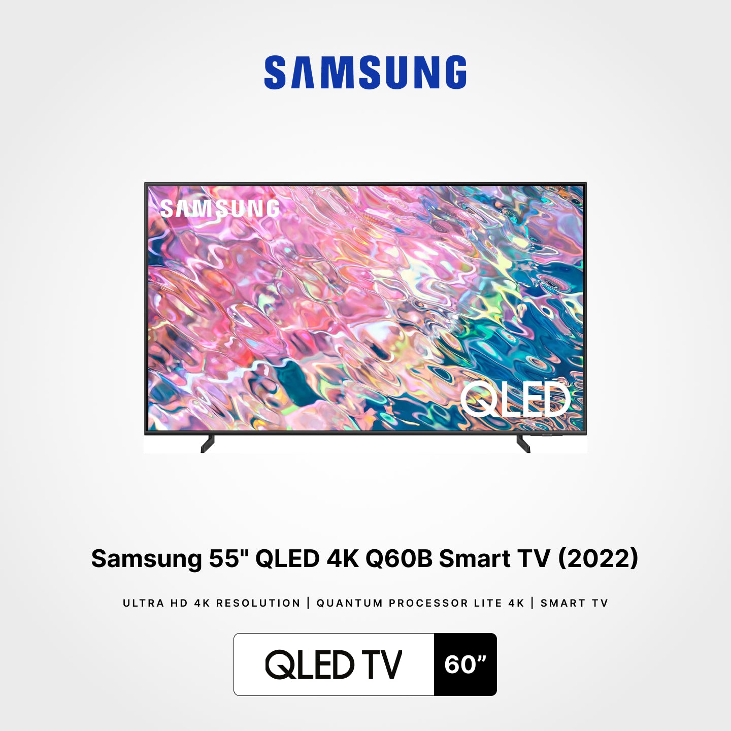 Samsung 55"/60"/65" Q60B QLED 4K UHD